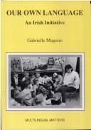 our own language: An Irish initiative pdf epub mobi 电子书 下载