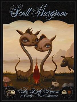 The Late Fauna of Early North America pdf epub mobi 电子书 下载