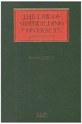 The Law of Shipbuilding Contracts (Lloyd's Shipping Law Library) pdf epub mobi 电子书 下载