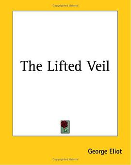 The Lifted Veil pdf epub mobi 电子书 下载