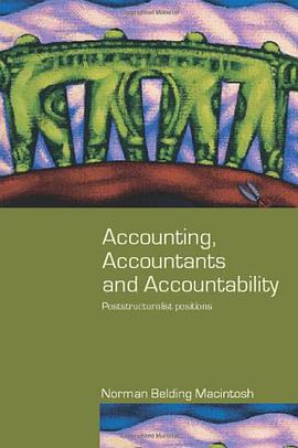 Accounting, Accountants and Accountability pdf epub mobi 电子书 下载