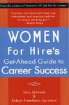 女人应对雇佣精明战术的成功生涯 Women for Hire s Get Ahead Guide to Career Success