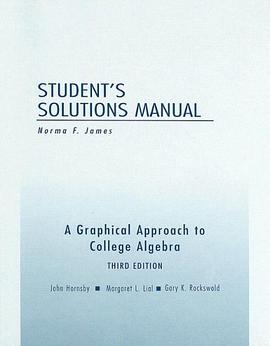 Student's Solutions Manual for A Graphical Approach to College Algebra, 3rd edition pdf epub mobi 电子书 下载