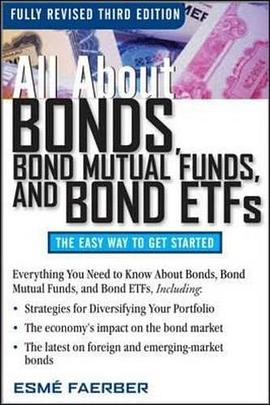 All About Bonds, Bond Mutual Funds, and Bond ETFs, 3rd Edition pdf epub mobi 电子书 下载