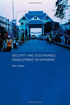 Security and Sustainable Development in Myanmar pdf epub mobi 电子书 下载