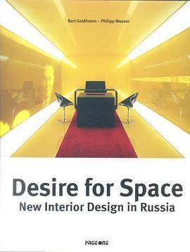 Desire for Space New Interior Design in Russia pdf epub mobi 电子书 下载