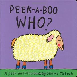 Peek-A-Boo Who? pdf epub mobi 电子书 下载