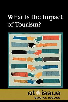 What Is the Impact of Tourism? pdf epub mobi 电子书 下载