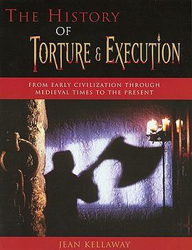 The History of Torture and Execution pdf epub mobi 电子书 下载