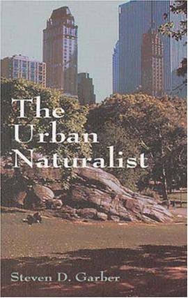 The Urban Naturalist pdf epub mobi 电子书 下载