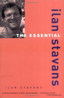 The Essential Ilan Stavans pdf epub mobi 电子书 下载