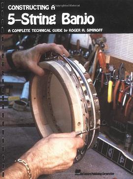 Constructing a 5-String Banjo pdf epub mobi 电子书 下载