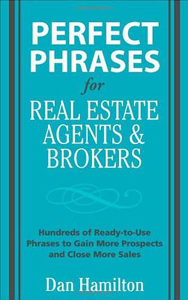 Perfect Phrases for Real Esate Agents and Brokers完美短语之不动产经纪人和经纪人 pdf epub mobi 电子书 下载