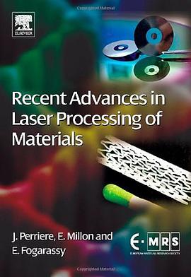 Recent Advances in Laser Processing of Materials pdf epub mobi 电子书 下载
