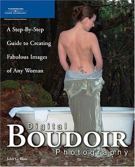 Digital Boudoir Photography pdf epub mobi 电子书 下载