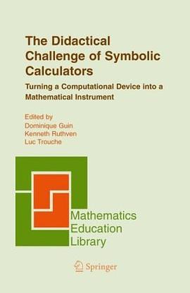 The Didactical Challenge of Symbolic Calculators pdf epub mobi 电子书 下载