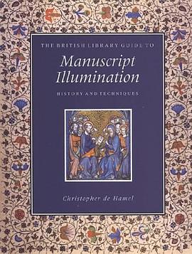 The British Library Guide to Manuscript Illumination pdf epub mobi 电子书 下载