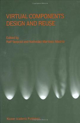 Virtual Components Design and Reuse pdf epub mobi 电子书 下载
