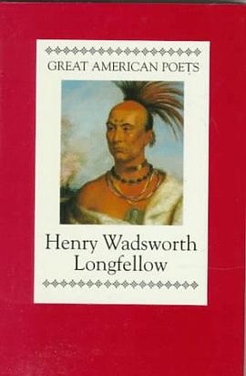 Henry Wadsworth Longfellow (Great American Poets) pdf epub mobi 电子书 下载