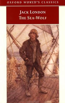 The Sea-Wolf (Oxford World's Classics (Oxford University Press).) pdf epub mobi 电子书 下载