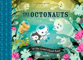 The Octonauts and the Great Ghost Reef pdf epub mobi 电子书 下载