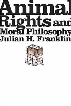 Animal Rights and Moral Philosophy pdf epub mobi 电子书 下载