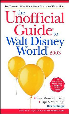 The Unofficial Guide to Walt Disney World 2003 pdf epub mobi 电子书 下载