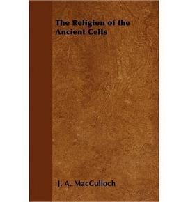 The Religion of the Ancient Celts pdf epub mobi 电子书 下载