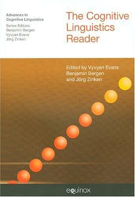 The Cognitive Linguistics Reader (Advances in Cognitive Linguistics) pdf epub mobi 电子书 下载