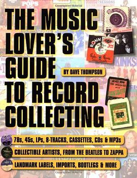 The Music Lover's Guide to Record Collecting pdf epub mobi 电子书 下载