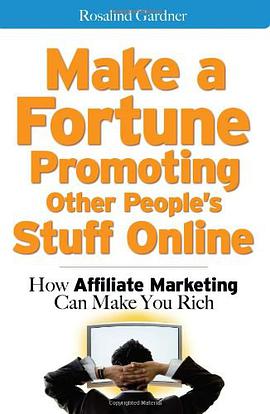 Make a Fortune Promoting Other People's Stuff Online pdf epub mobi 下载