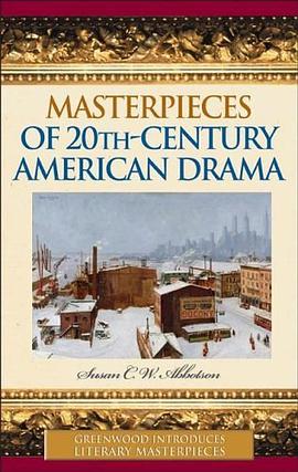 Masterpieces of 20th-Century American Drama (Greenwood Introduces Literary Masterpieces) pdf epub mobi 电子书 下载