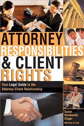 Attorney Responsibilities & Client Rights pdf epub mobi 电子书 下载