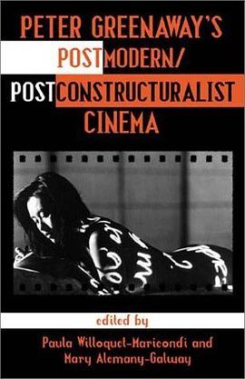 Peter Greenaway's Postmodern/Poststructuralist Cinema pdf epub mobi 电子书 下载