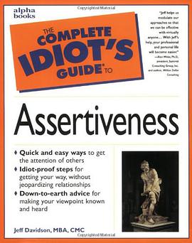 The Complete Idiot's Guide to Assertiveness pdf epub mobi 电子书 下载
