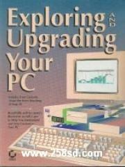 Exploring and Upgrading Your PC pdf epub mobi 電子書 下載