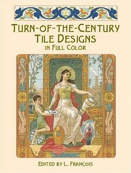 Turn-Of-The-Century Tile Designs in Full Color pdf epub mobi 電子書 下載