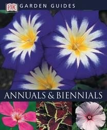DK GARDEN GUIDES: ANNUALS & BIENNIALS <. pdf epub mobi 电子书 下载
