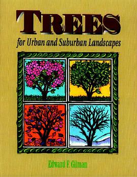 Trees for Urban and Suburban Landscapes pdf epub mobi 电子书 下载