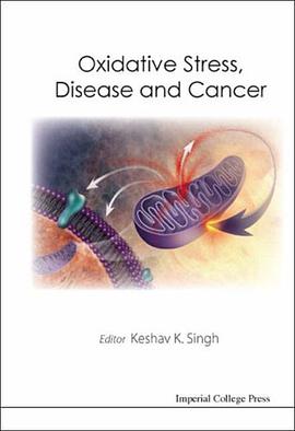 Oxidative Stress, Disease and Cancer pdf epub mobi 电子书 下载