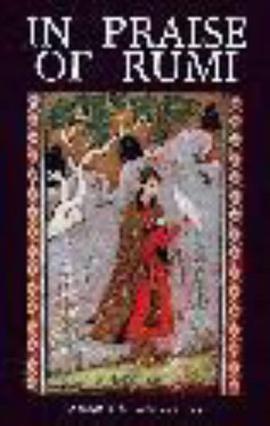 In Praise of Rumi pdf epub mobi 电子书 下载