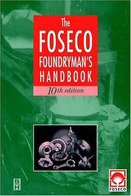 Foseco Foundryman's Handbook, Tenth Edition pdf epub mobi 电子书 下载