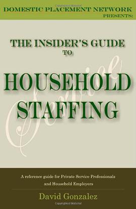 The Insider's Guide to Household Staffing pdf epub mobi 电子书 下载