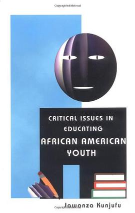 Critical Issues in Educating African American Youth pdf epub mobi 电子书 下载