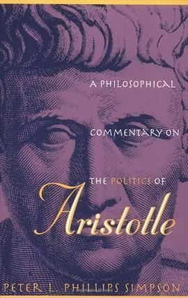 A Philosophical Commentary on the Politics of Aristotle pdf epub mobi 电子书 下载