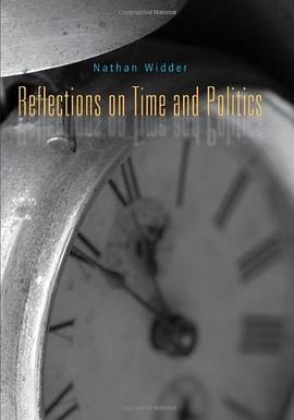 Reflections on Time and Politics pdf epub mobi 下载