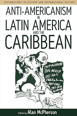 Anti-Americanism in Latin America and the Caribbean pdf epub mobi 电子书 下载