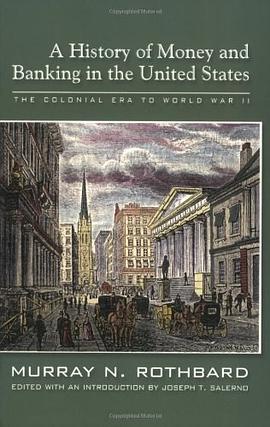 A History of Money and Banking in the United States pdf epub mobi 电子书 下载