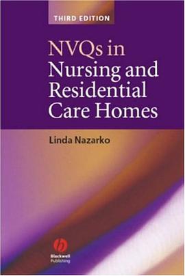 NVQs in Nursing and Residential Care Homes pdf epub mobi 电子书 下载