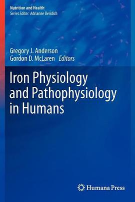 Iron Physiology and Pathophysiology in Humans pdf epub mobi 下载